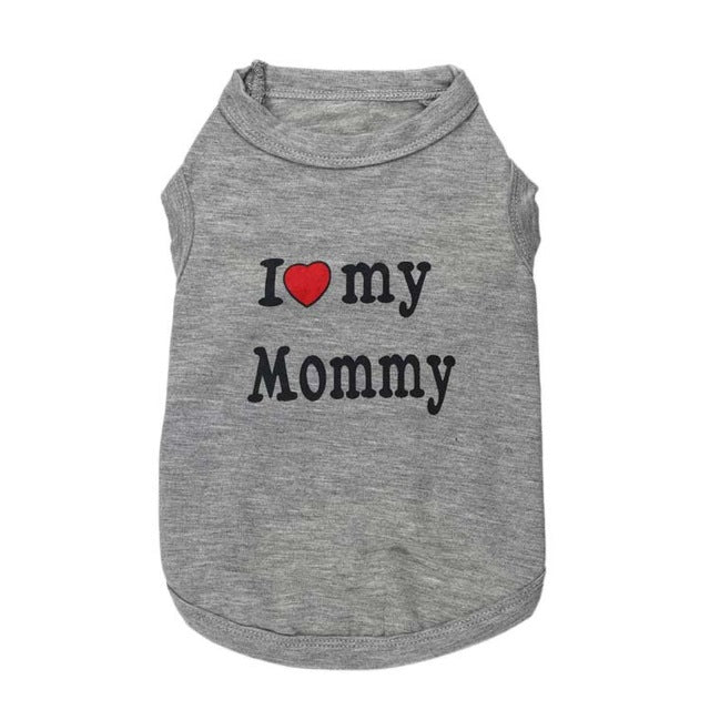Cat Clothes Pet Vest Apparel I Love My Mommy Daddy Tshirt